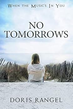 Paperback No Tomorrows (When the Music's In You) Book