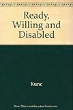 Ready, Willing and Disabled