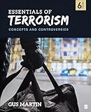 Essentials of Terrorism: Concepts and Controversies