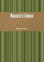 Maggie's Songs 0557333237 Book Cover
