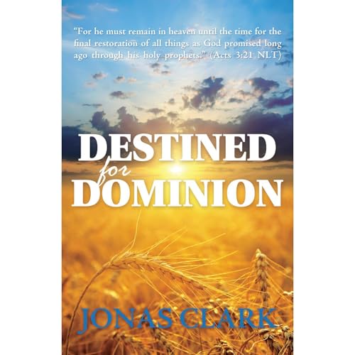 Destined for Dominion by Jonas Clark episode artwork
