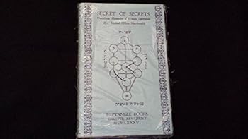 Hardcover Secret of Secrets: The Unwritten Mysteries of Esoteric Qabbalah Book