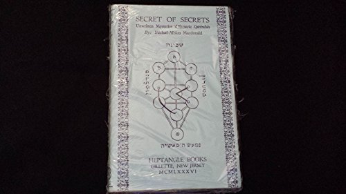 Buy Secret of Secrets: The Unwritten Mysteries of Esoteric Qabbalah — BookShops.in