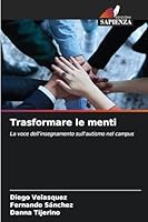 Trasformare le menti (Italian Edition) 620944900X Book Cover