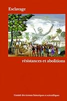 SOCIETES ESCLAVAGISTES ET ABOLITIONS DE L ESCLAVAGE 2735504018 Book Cover