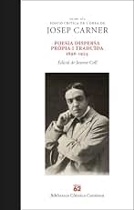 Poesia dispersa pròpia i traduïda 1896-1924 (Clàssics Catalans)