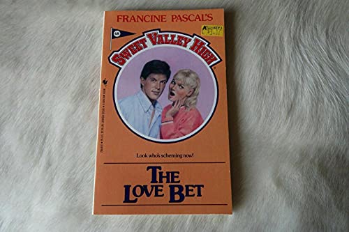The Love Bet: No. 68 (Sweet Valley High)