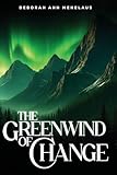 The Greenwind of Change
