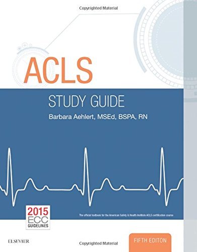 ACLS Study Guide, 5e by Barbara J Aehlert RN BSPA (2016-11-15)