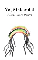 Yo, Makandal 1542774225 Book Cover