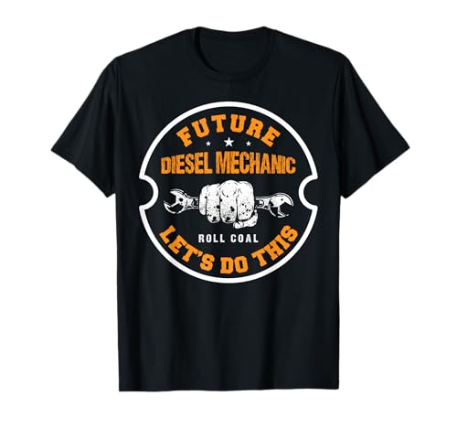Future Roll Diesel Mechanic Cool Vamos a hacer este coche de garaje Camiseta