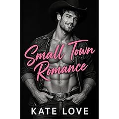 Small Town Romance Audiolibro Por Kate Love arte de portada