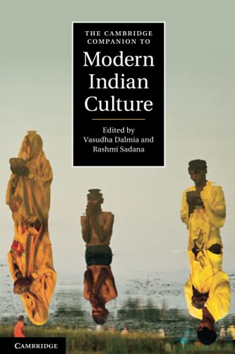 The Cambridge Companion to Modern Indian Culture (Cambridge Companions to Culture)