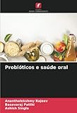  Probióticos e saúde oral