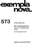  Die Marketenderin: Aus dem Dreißigjährigen Krieg. 573. voice mezzo-soprano solo.