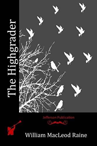 The Highgrader 1515253678 Book Cover