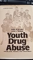 Teen Drug Use 0669138347 Book Cover