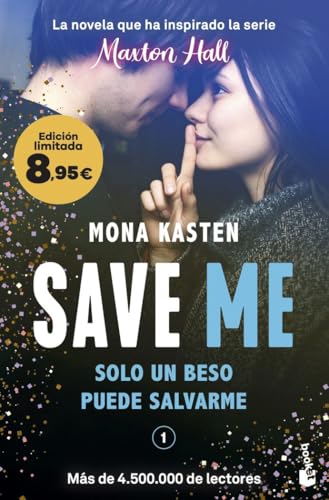 Save Me (Serie Save, 1): La novela que ha inspirado la serie Maxton Hall. Edición limitada a precio especial (Colección …