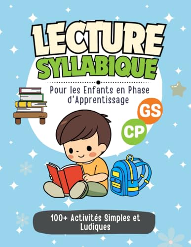 Lecture Syllabique GS CP: Une Approche Ludique et...