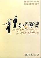 Learn to Speak Chinese Through Contextualized Dialogues 7100054079 Book Cover