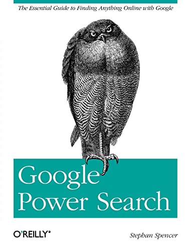 Google Power Search: The Essential Guide To Finding Anything Online With Google #TOP7