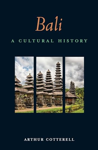 Bali: A Cultural History (Interlink Cultural Histories)