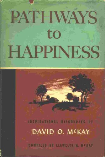 Pathways to Happiness: Inspirational Discourses... B000M7RGEY Book Cover