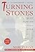 Turning Stones: My Days and Nights with Children at Risk A Caseworker's Story