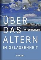 Uber Das Altern in Gelassenheit (German Edition) 3777635804 Book Cover