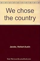 We chose the country B0006E53GQ Book Cover