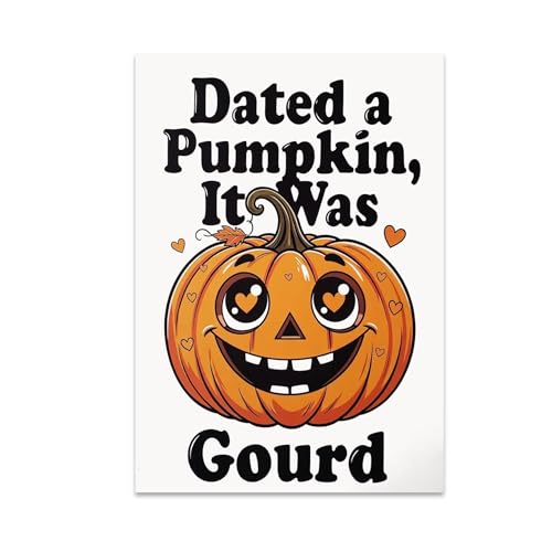 Autumn Wall Art Poster Print - Dated a Pumpkin, It Was Gourd - 13x19 - Whimsical Fall Decor