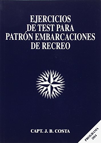 Ejercicios de Test para Patron de Embarcaciones de Recreo