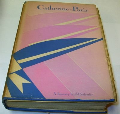 Catherine-Paris. Trans by Malcolm Cowley B0006D7Q2Q Book Cover