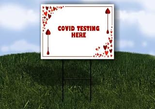 Covid Testing Here Red Frame With Hearts Up Arrows Single Sided 18x24 in. Yard Road Sign w/Stand