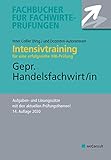 handelsfachwirt gehalt nrw  Intensivtraining Gepr. Handelsfachwirt: Aufgaben- und Lösungssätze mit den aktuellen Prüfungsthemen (Fachbücher für Fachwirte-Prüfungen)