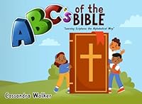 ABC's of the Bible: Learning Scriptures the Alphabetical Way 9769693502 Book Cover