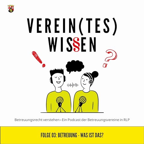 #003 - Betreuung - Was ist das?