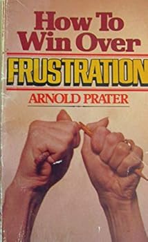 Paperback How to win over frustration Book