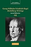 [(Georg Wilhelm Friedrich Hegel - Heidelberg Writings : Journal Publications)] [By (author) Georg Wilhelm Fredrich Hegel ] published on (August, 2009) - Georg Wilhelm Fredrich Hegel 