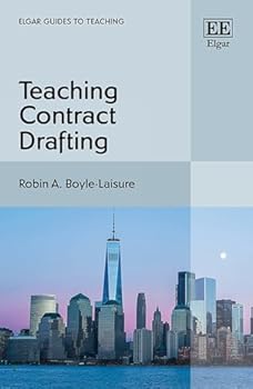 Paperback Teaching Contract Drafting (Elgar Guides to Teaching) Book