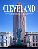 Cleveland: A Coffee Table Picture Book or Perfect Gift for tourism & travel lovers.....Relaxing & Meditation.
