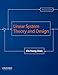 Linear System Theory and Design (The Oxford Series in Electrical and Computer Engineering)