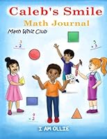 Caleb's Smile Math Journal 173330004X Book Cover