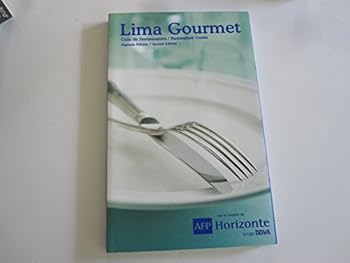 Paperback Lima Gourmet Restaurant Guide Second Edition Book