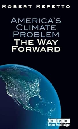 America's Climate Problem: The Way Forward book cover