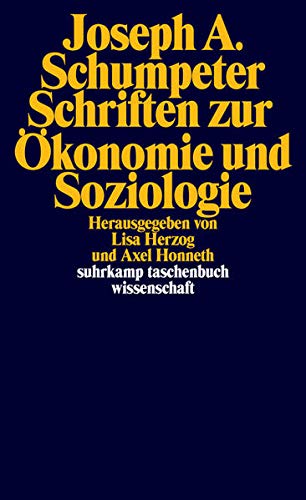 Schriften zur Ökonomie und Soziologie (suhrkamp taschenbuch wissenschaft) Schriften zur Ökonomie und Soziologie (suhrkamp taschenbuch wissenschaft)