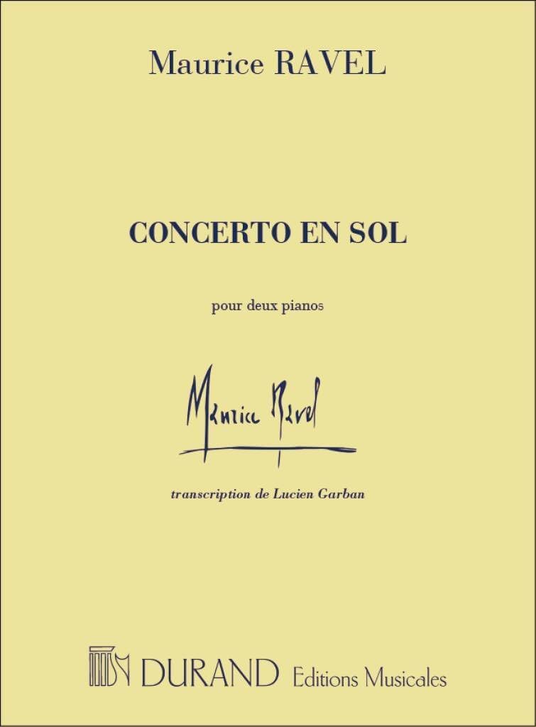 MAURICE RAVEL : CONCERTO EN SOL - DUO DE PIANOS - RECUEIL