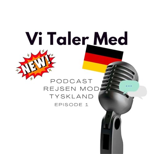Rejsen mod Tyskland episode 1