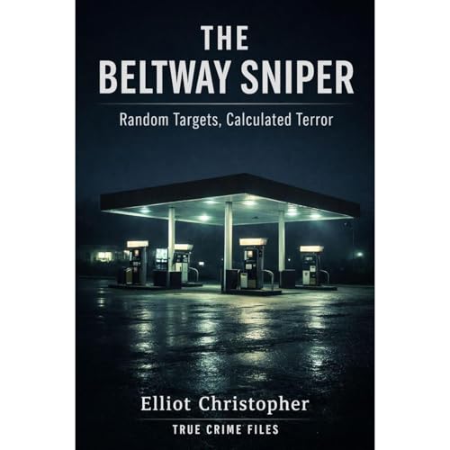 THE BELTWAY SNIPER Audiolibro Por Elliot Christopher arte de portada