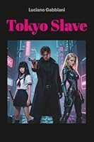 Tokyo Slave (French Edition) 2982495201 Book Cover
